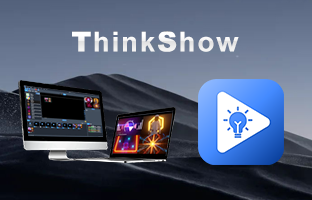 ThinkShow | 掌控视听，，演绎无限精彩